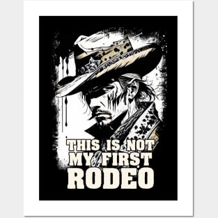 Not My First RODEO Rugged VIntage Wild West Cowboy Quote Illustration Posters and Art